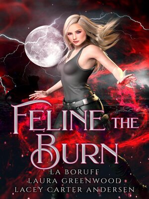 Feline the Burn - ebook